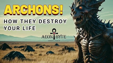 Archons Unveiled: Breaking Free from Cosmic Control and Revealing Their Secret Weapon