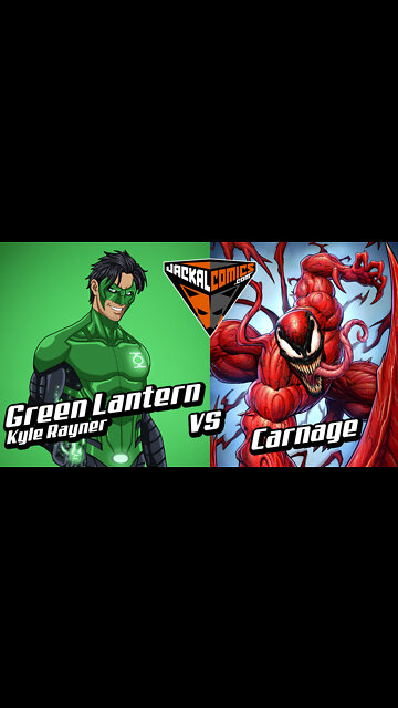 GREEN LANTERN, Kyle Rayner Vs. CARNAGE - Comic Book Battles: Who Would Win In A Fight?