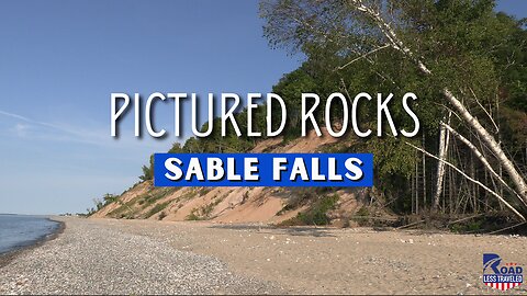 Sable Falls, Beach, Lake & Dunes - Grand Marais, Upper Peninsula, MI