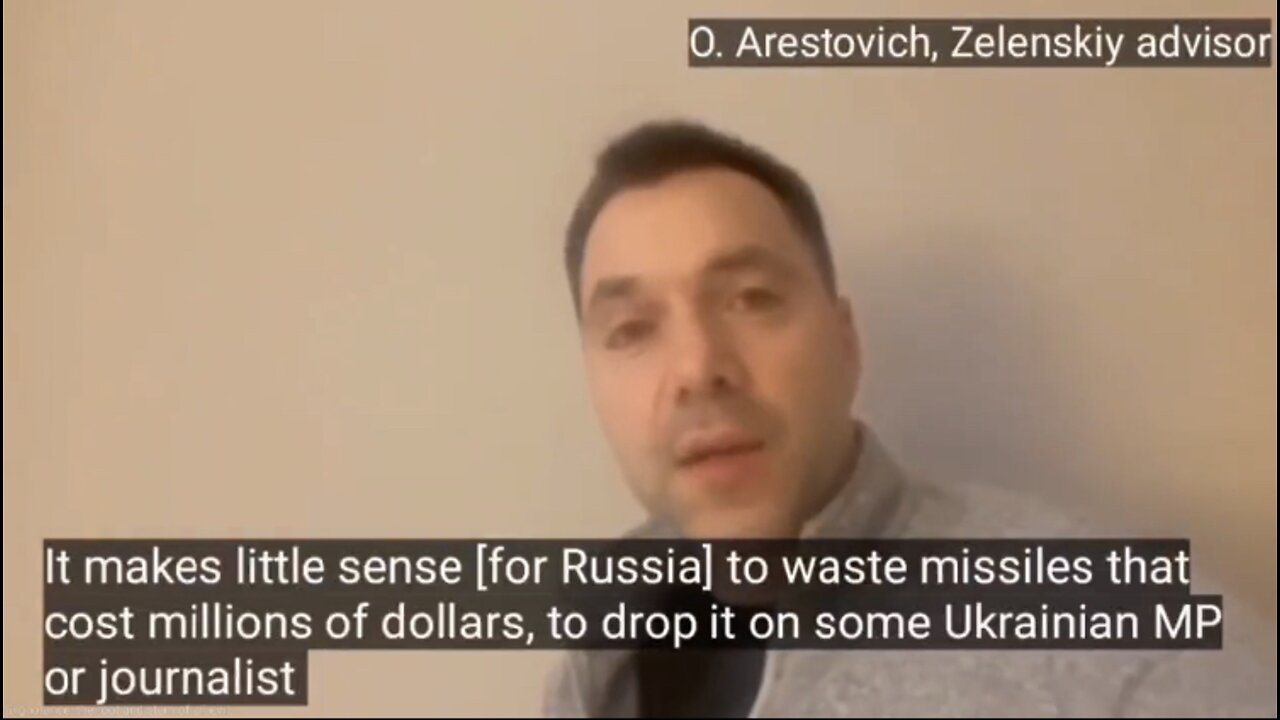 Zelensky Advisor Admits Russia Isn’t Targeting Civilians