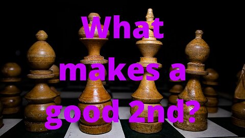What makes a good 2nd?