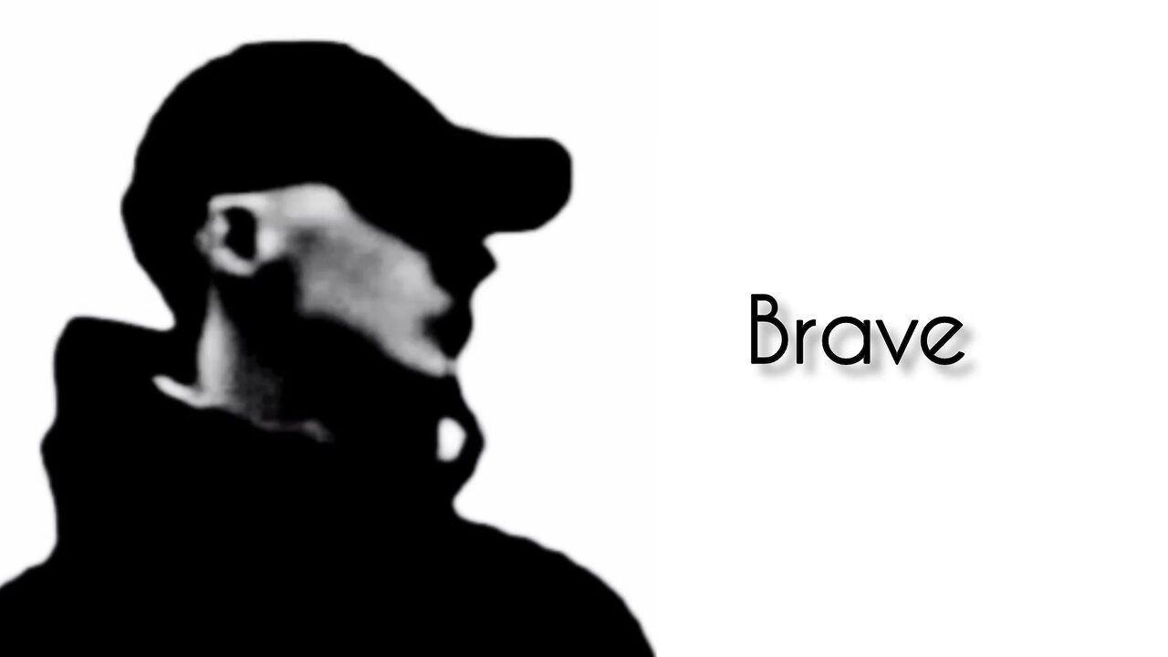 Brave (Prod. MTG)