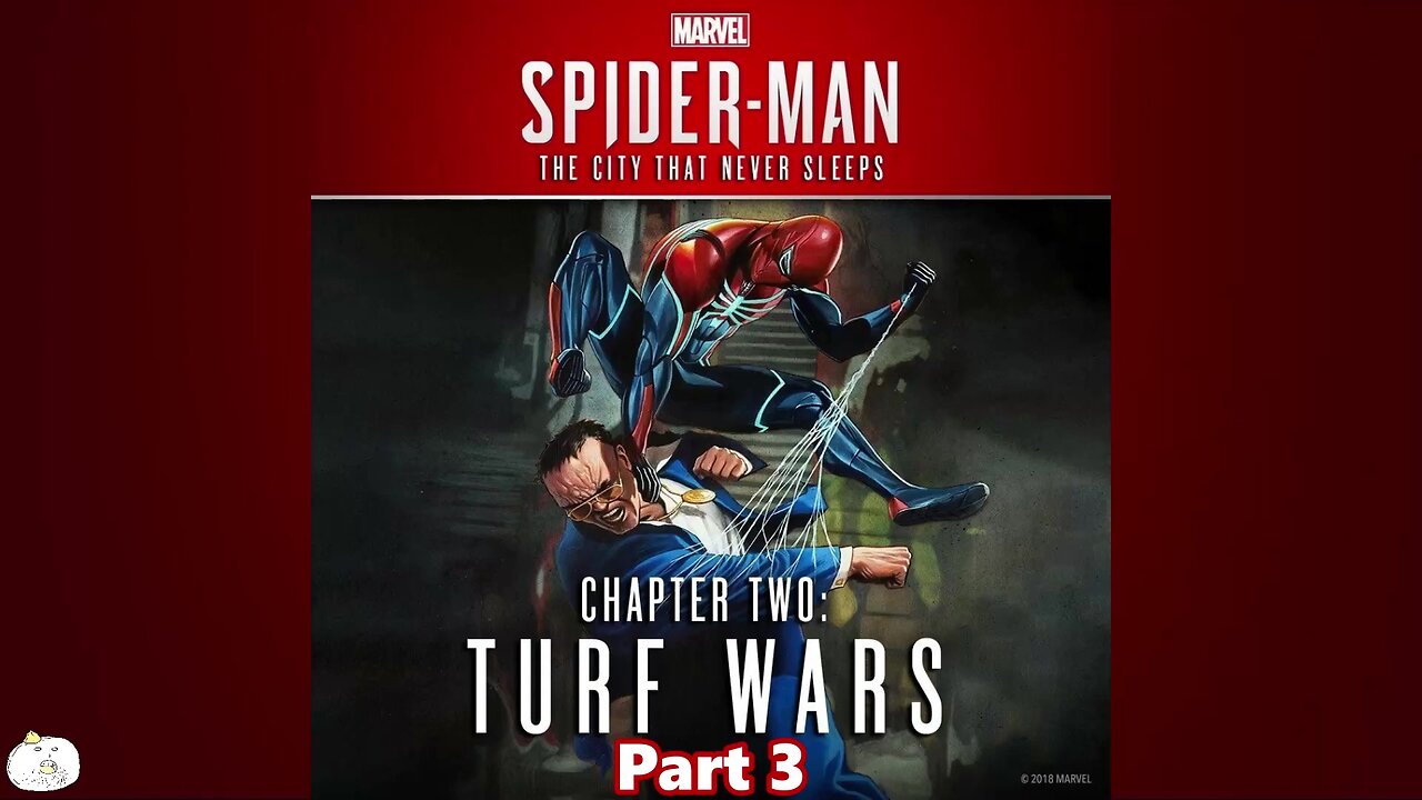 Turf Wars Part 3 - [Marvel] Spider-Man [The City That Never Sleeps]