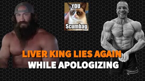 Liver King Apologies BY LYING EVEN MORE - I Am OVER This SCUMBAG!