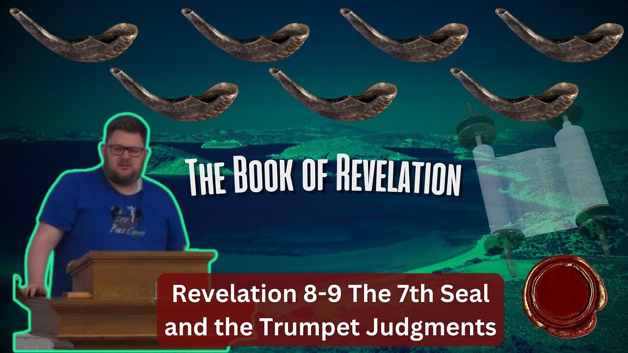 The Trumpet Judgments: Revelation 8-9