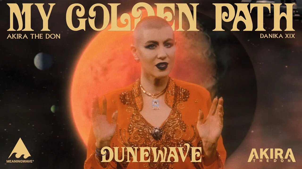 DUNEWAVE - MY GOLDEN PATH 👑 ft Danika XIX | Music Video