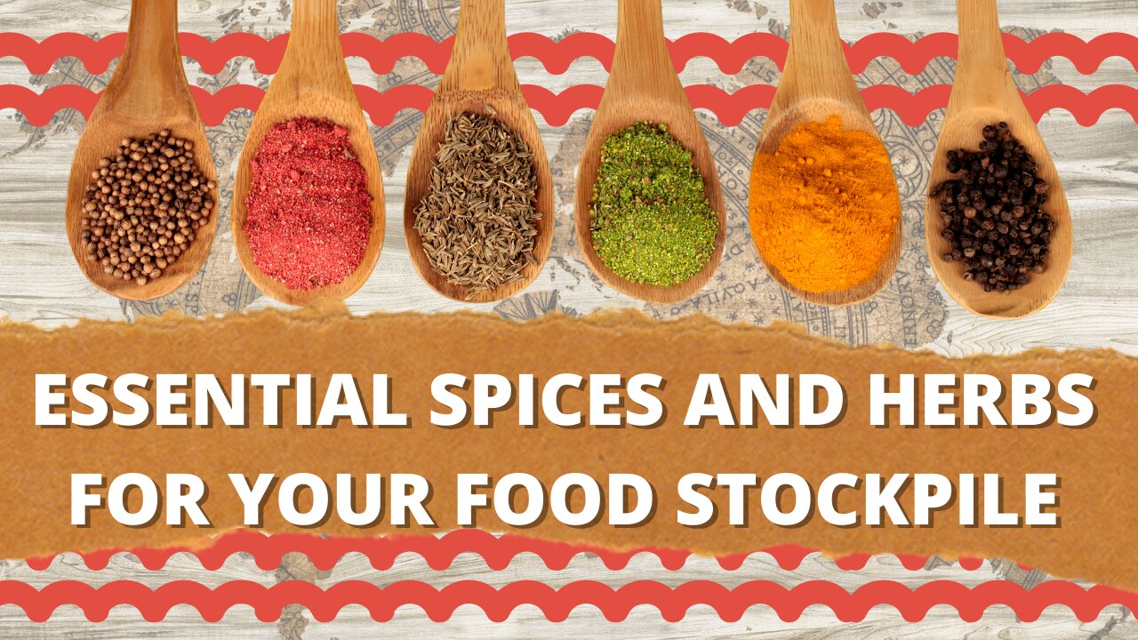 Essential spices and herbs for your food stockpile.mp4