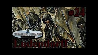 Strategic Command: World War I - 1918 Ludendorff Offensive 24