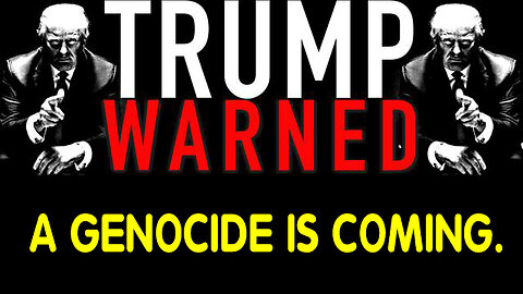 Warning! A Genocide is Coming...