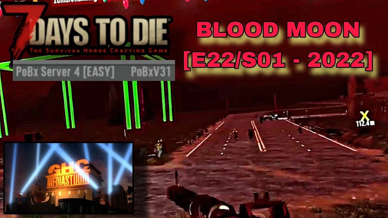 (7 DAYS TO DIE) 1 Year Later Of Blood Moon Event [2022 Episode 22 Season 01]