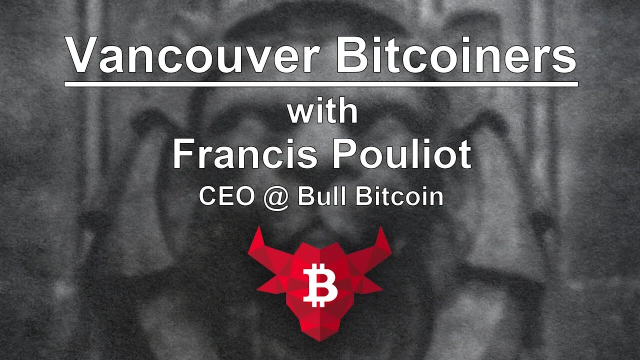 Francis Pouliot: CEO of Bull Bitcoin