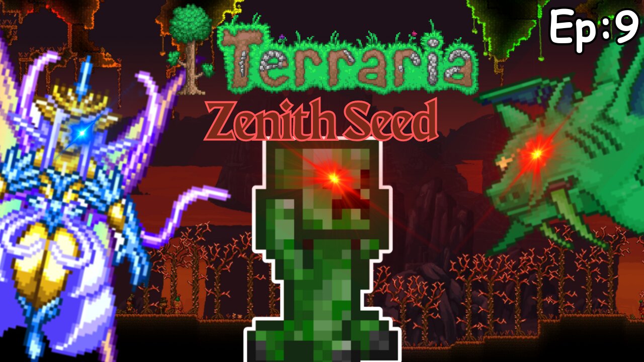 Terraria's Zenith Seed, but I actually have fun again... - Ep9