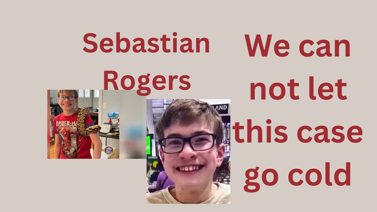 Sebastian Rogers we can not let this case go cold.