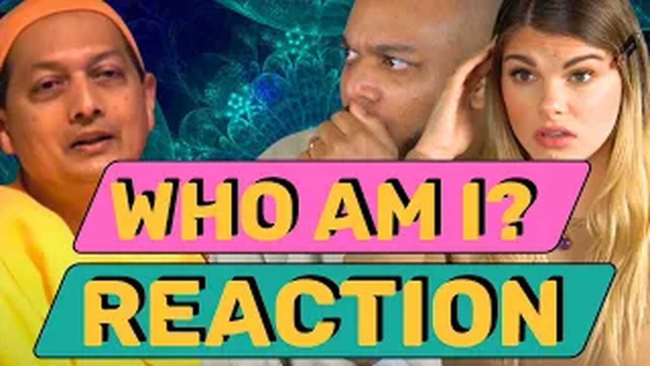 WHO AM I by Swami Sarvapriyananda FULL REACTION