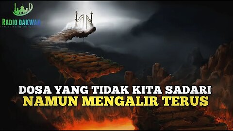 INILAH DOSA YANG TIDAK KITA SADARI NAMUN MENGALIR TERUS