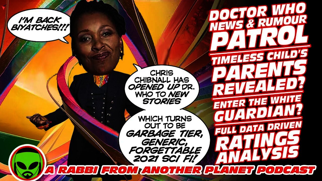 Doctor Who News & Rumour Patrol: Timeless Child’s Parents??? White Guardian??? Ratings Analysis!!!