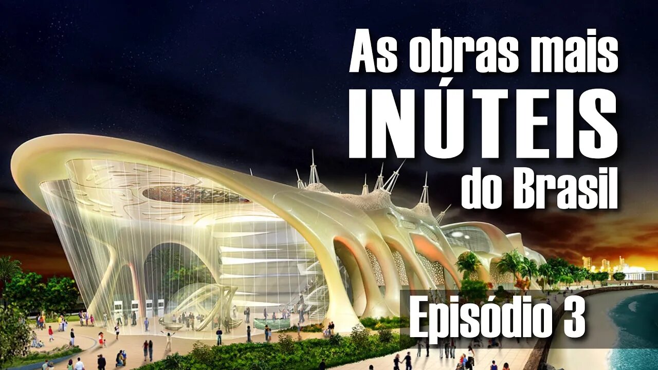 As obras mais INÚTEIS do Brasil - O Acquário do Ceará | Episódio 3