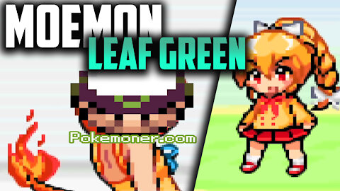 Moemon Leaf Green - The Moemon Version of Pokemon Leaf Green! All Pokemon - Pokemoner.com