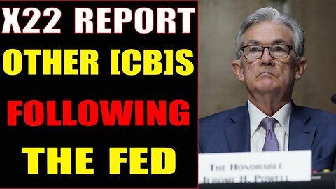 THE OTHER [CB] ARE FOLLOWING THE FED, RIGHT ON SCHEDULE - TRUMP NEWS