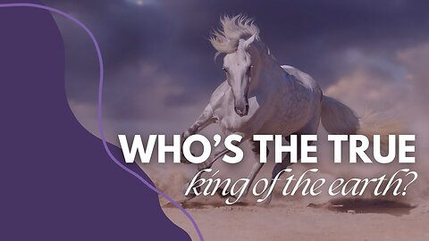 Who’s the true king of the earth?