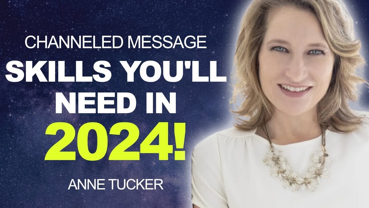 HOW to NAVIGATE Big Changes in 2024 | Live Channeling | Anne Tucker