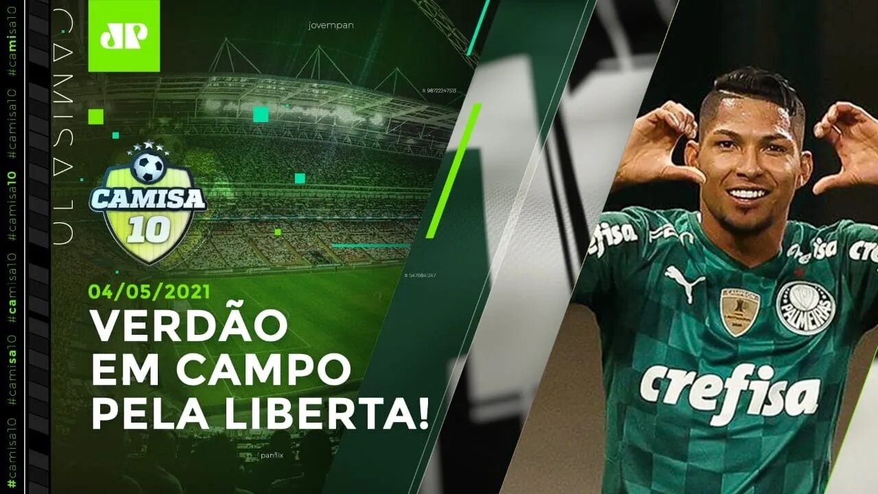 HOJE TEM! Palmeiras tenta "SE VINGAR" do Defensa y Justicia! | CAMISA 10 - 04/05/21