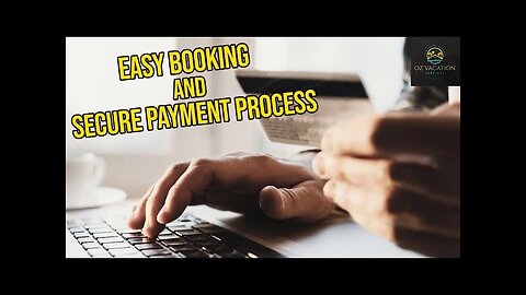 Oz Vacation Services | The Booking Payment Process