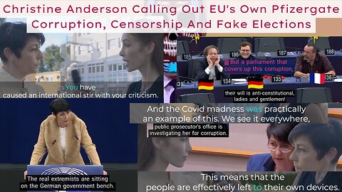 Christine Anderson Calling Out EU's Own Pfizergate Corruption, Censorship And Fake Elections