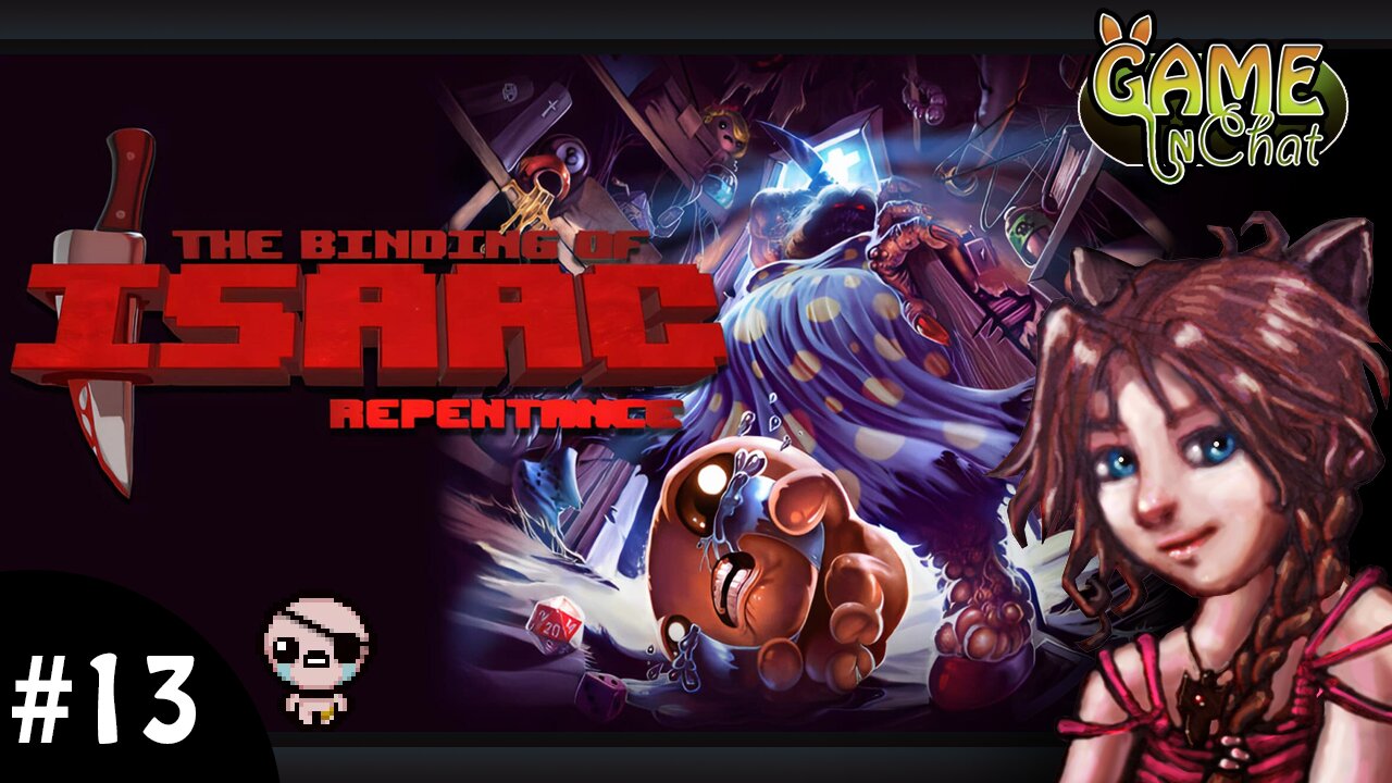 Binding of Isaac, Repentance #13, Cain run, Lill