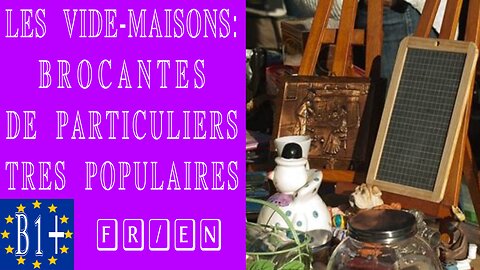 Les vide-maisons, des brocantes de particuliers de plus en plus populaires