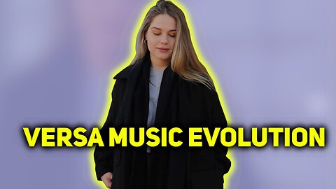 VERSA MUSIC EVOLUTION (2021-2022)