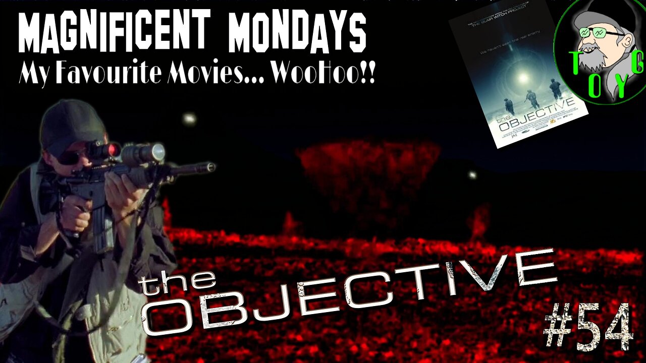 TOYG! Magnificent Mondays #54 - The Objective (2008)