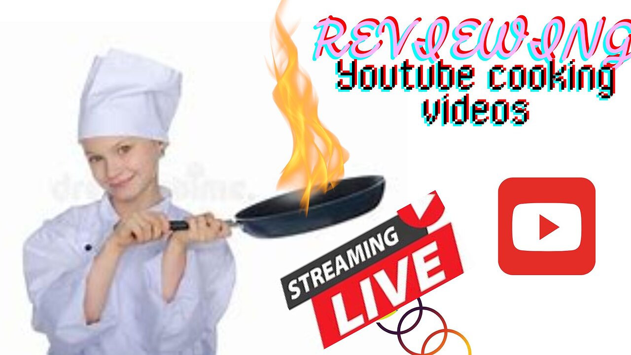 Reviewing YouTube cooking videos live EP:1