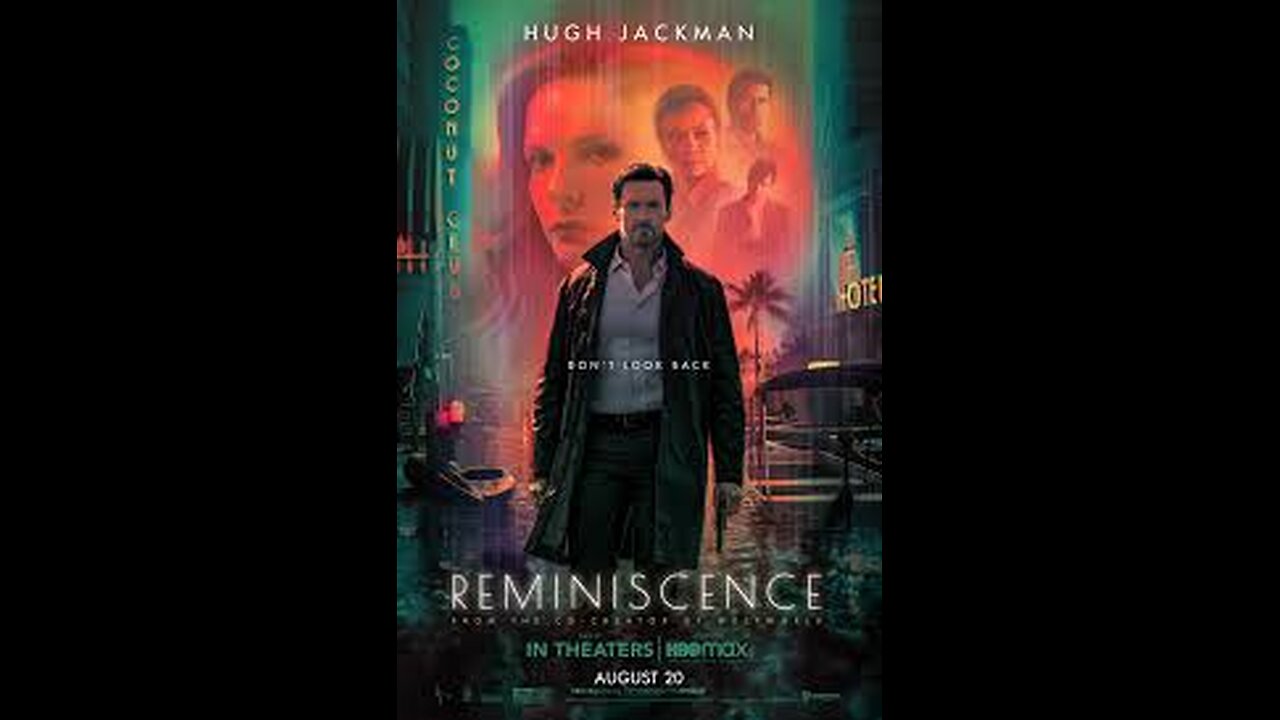 Review Reminiscencia (Reminiscence)