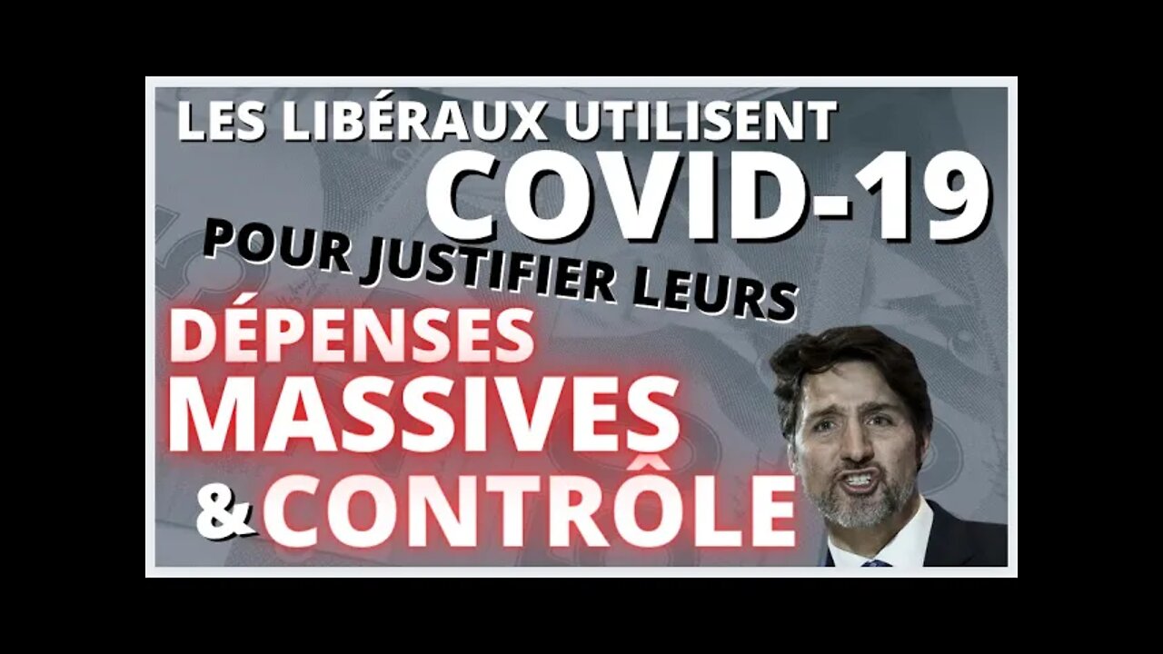 Le Show de Maxime Ep36 Les libéraux utilisent COVID-19 pour plus de contrôle & des dépenses massives