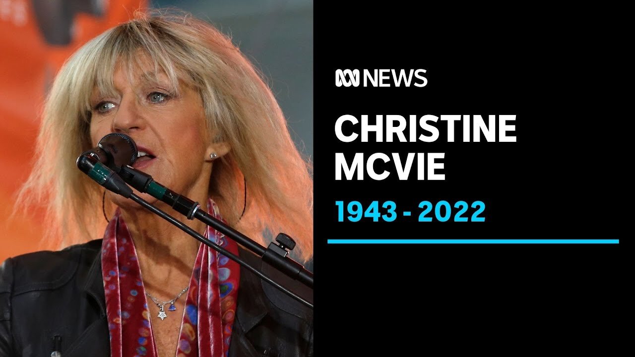 Fleetwood Mac singer-songwriter Christine McVie dies, aged 79 ABC News