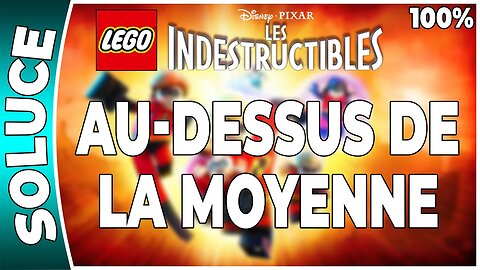 LEGO : Les Indestructibles - AU-DESSUS DE LA MOYENNE - 100 % Minikits [FR PS3]