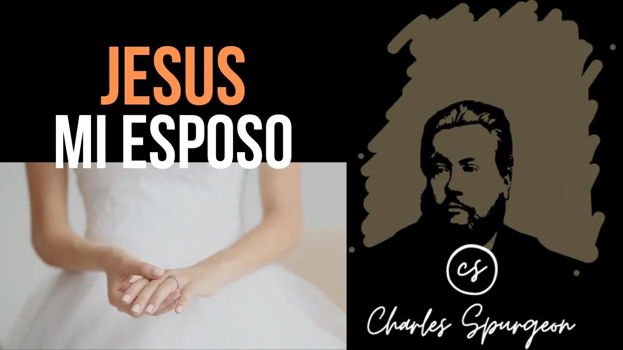 Jesús, mi esposo. (Jeremías 3:14) Devocional de hoy Charles Spurgeon