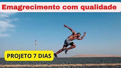 [EMAGRECER com Qualidade] Projeto 7 dias