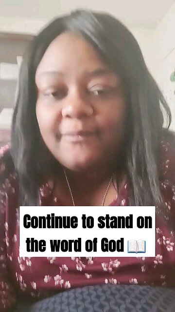 Continue to stand on the word of God 📖