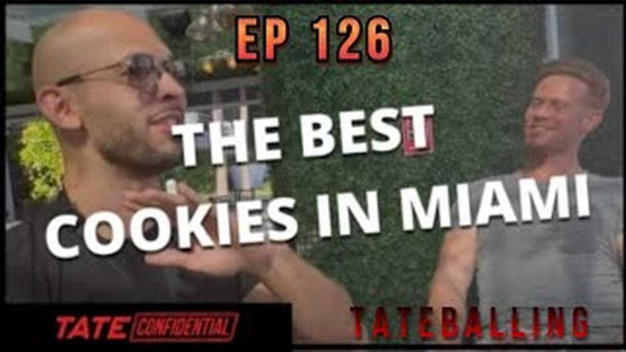 THE BEST COOKIES IN MIAMI (EP. 126) Tate Confidential