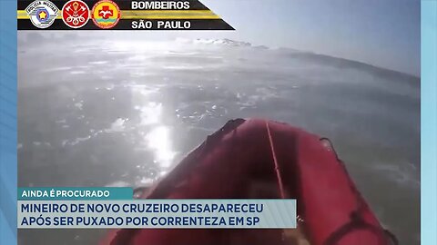 Ainda é Procurado! Mineiro de Novo Cruzeiro Desapareceu após ser Puxado por Correnteza em SP.