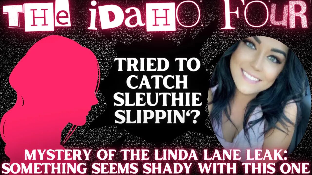 TRUTH REVEALED! Purchaser Of LINDA LANE Footage Reached Out To HOW MANY Creators Before Leak? #idaho