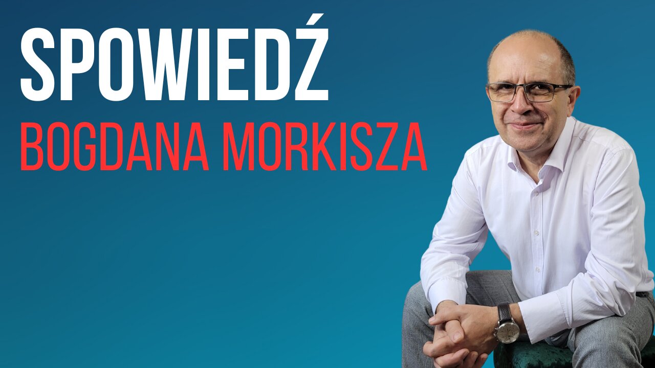 Spowiedź Bogdana Morkisza