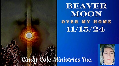 Beaver Moon Over My Home 11/15/24