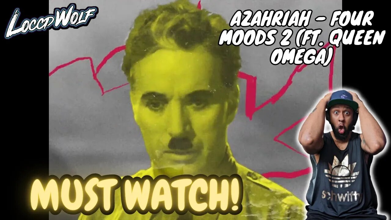 STAND AGAINST TYRANTS! | FIRST TIME REACTION to Azahriah - Four moods 2 (ft. Queen Omega)