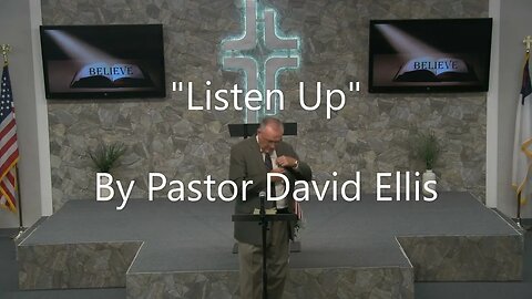 "Listen up" By Pastor David Ellis