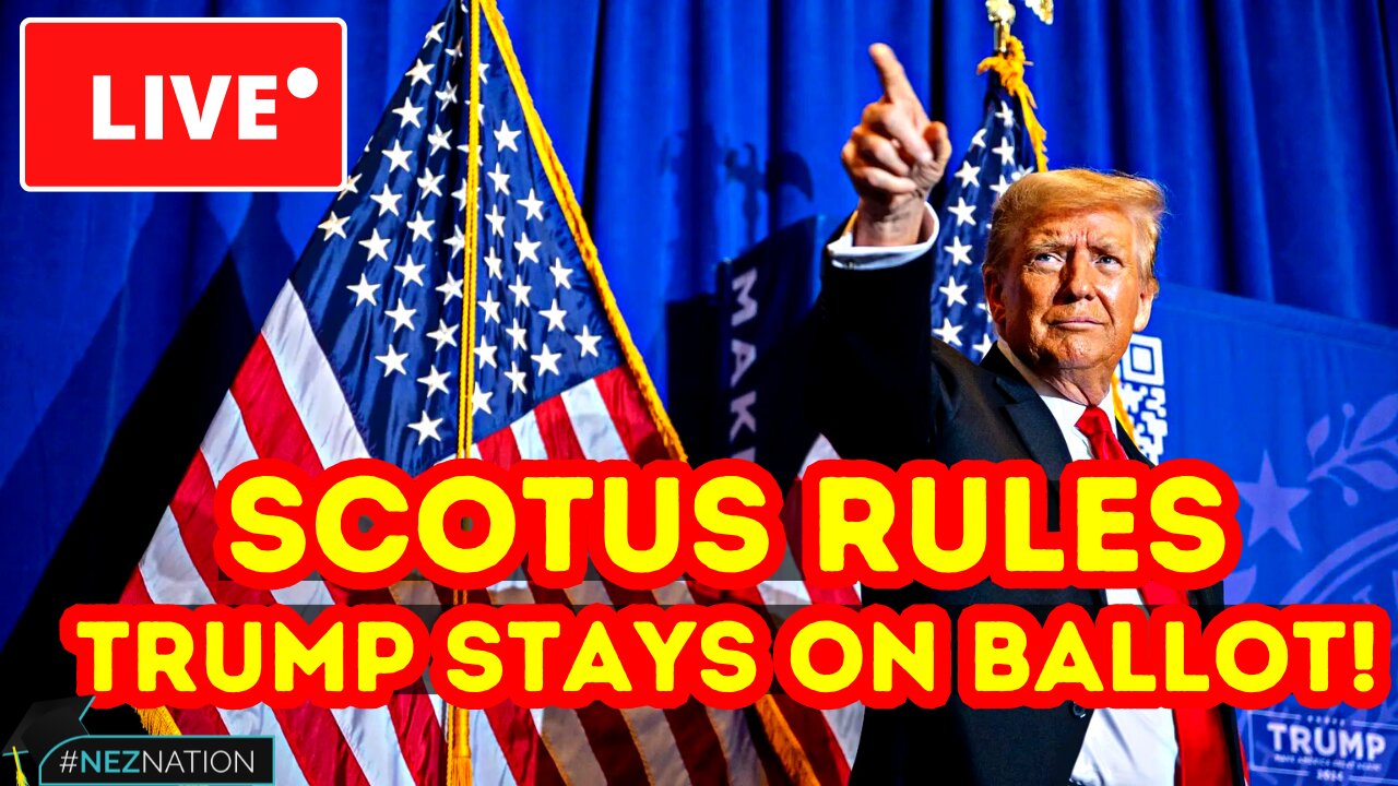 LIVE: U.S. Supreme Court RULES Trump is eligible for Colorado Ballot! (COMPLETE BREAKDOWN)