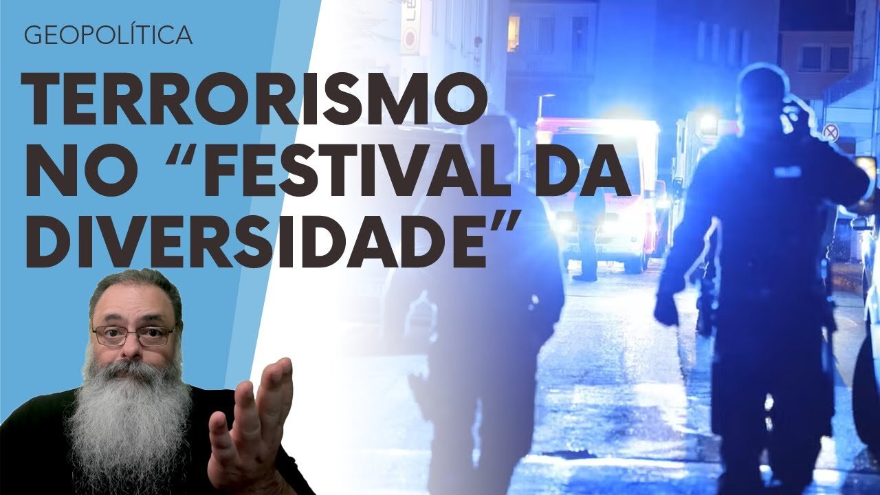 "FESTIVAL da DIVERSIDADE" em SOLINGEN na ALEMANHA termina em TERRORISMO feito por IMIGRANTE SÍRIO