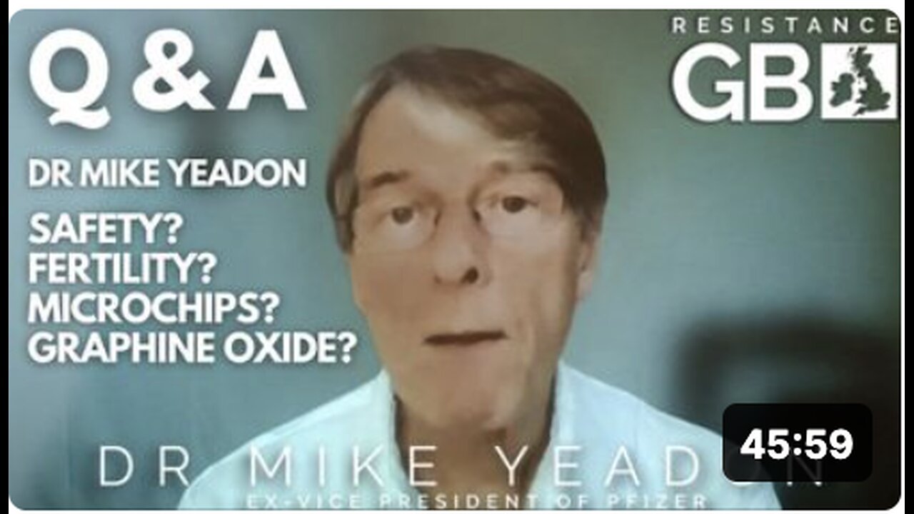 FULL Q & A: Dr Mike Yeadon Blows The Lid